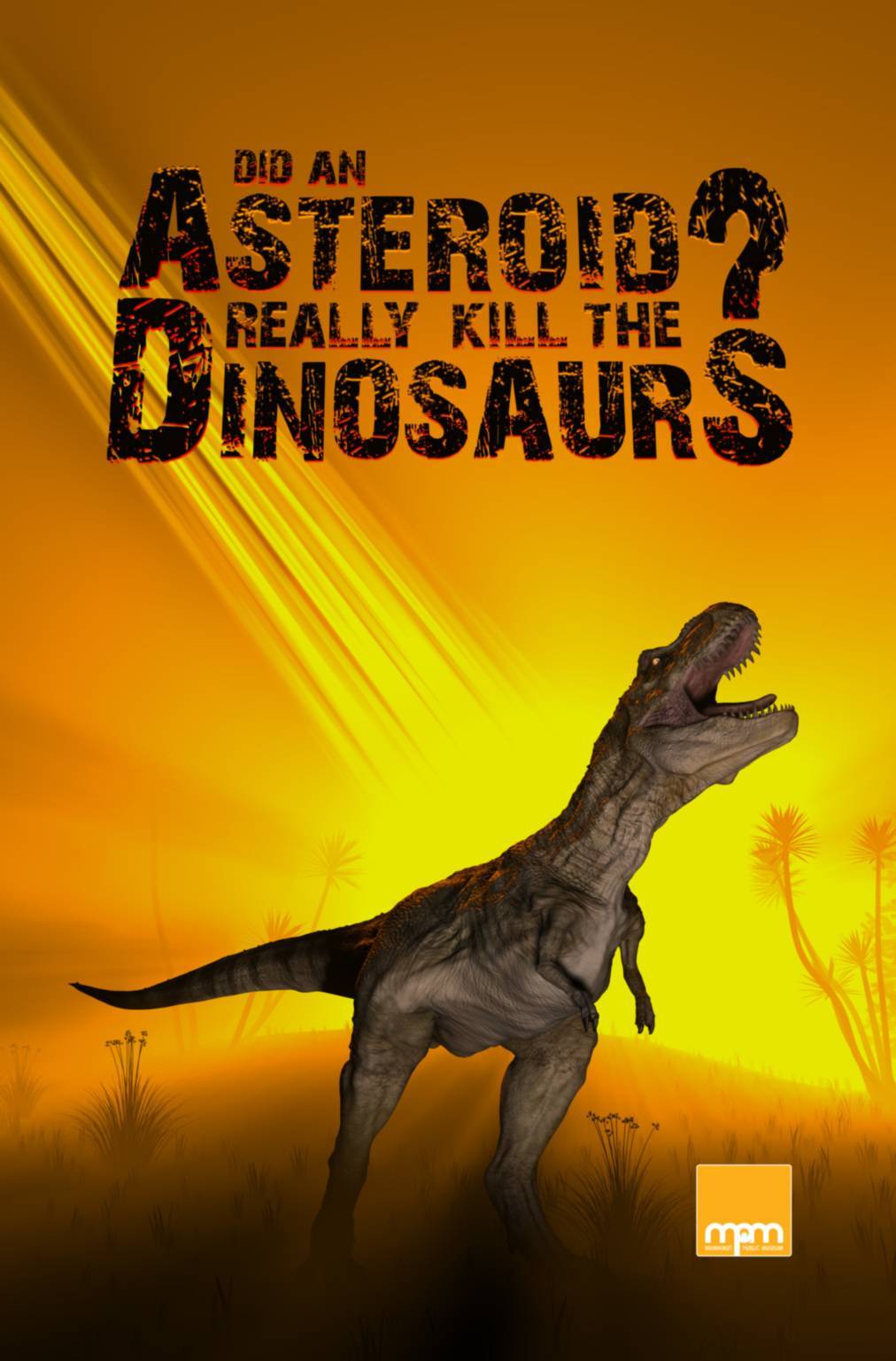 Dinosaur show poster with T-rex and asteroid