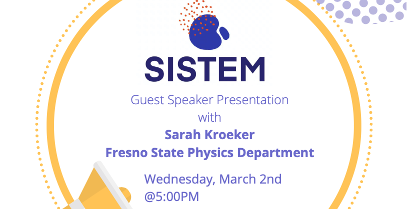 SISTEM Club | Sarah Kroeker Physics Department 