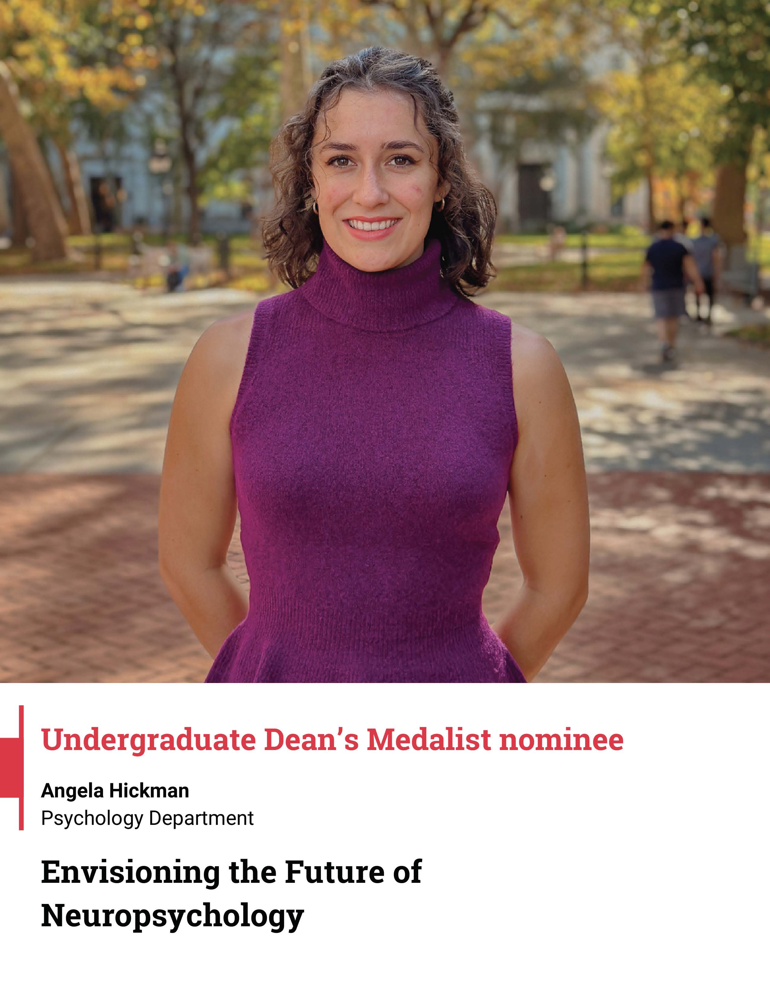 Undergraduate Dean's medalist nominee Angela Hickman
