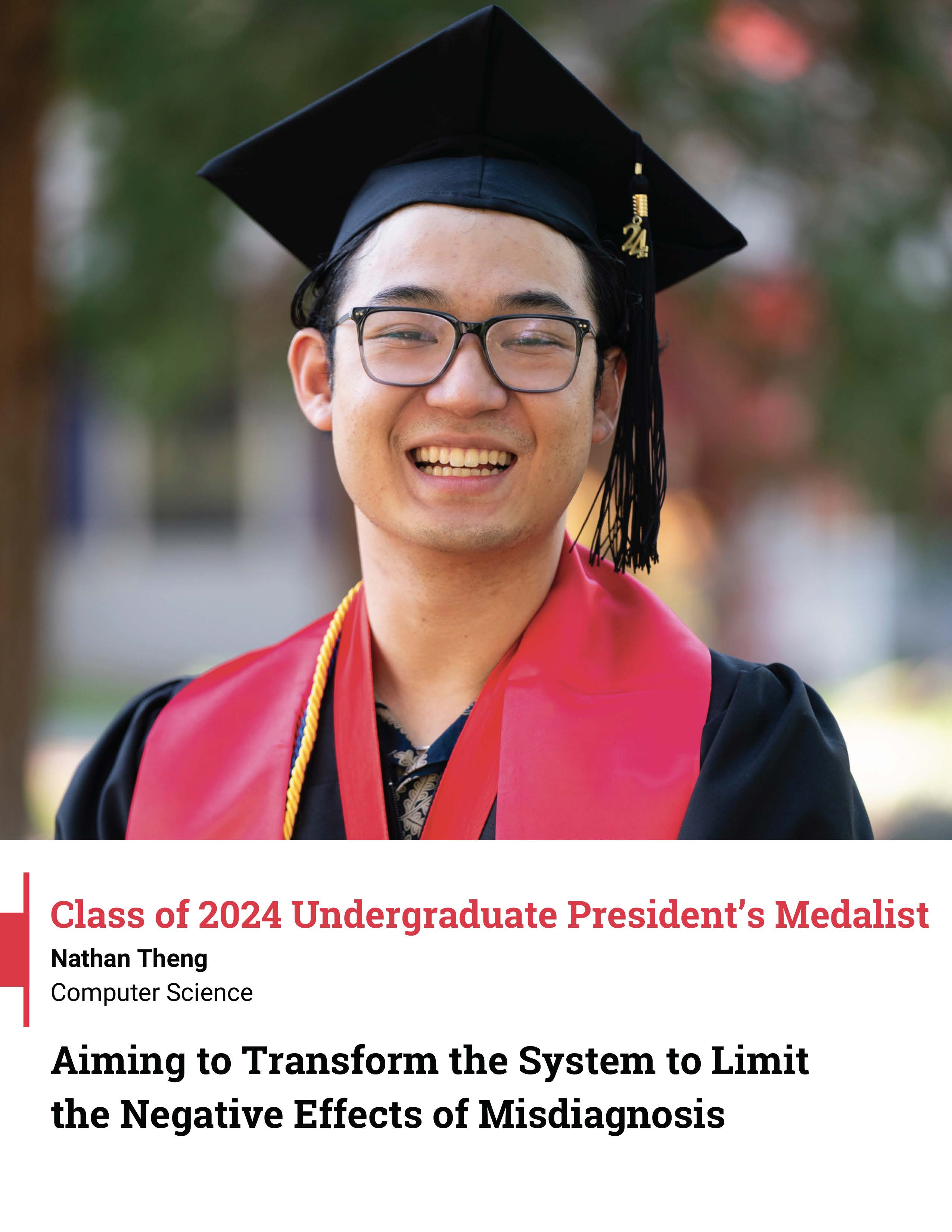 Class if 2024 Undergraduate President's Medalist Nathan Theng