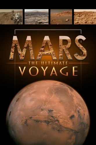 Poster for Mars: The Ultimate Voyage planetarium show